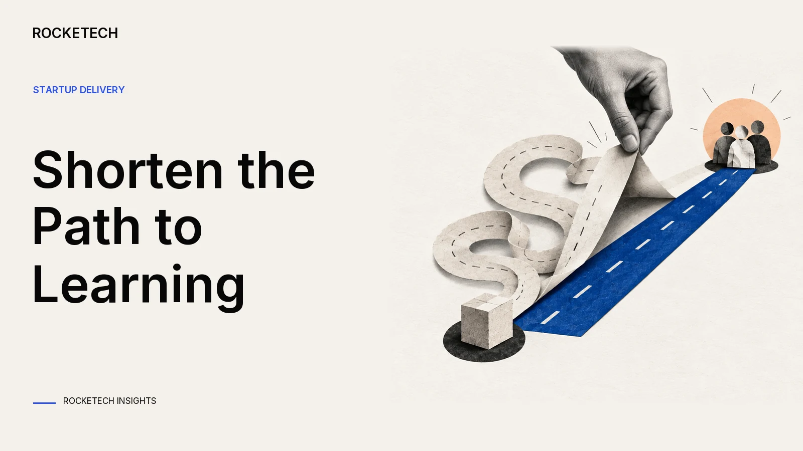 From Idea to Launch: The Startup's Guide to Reducing Time to Market