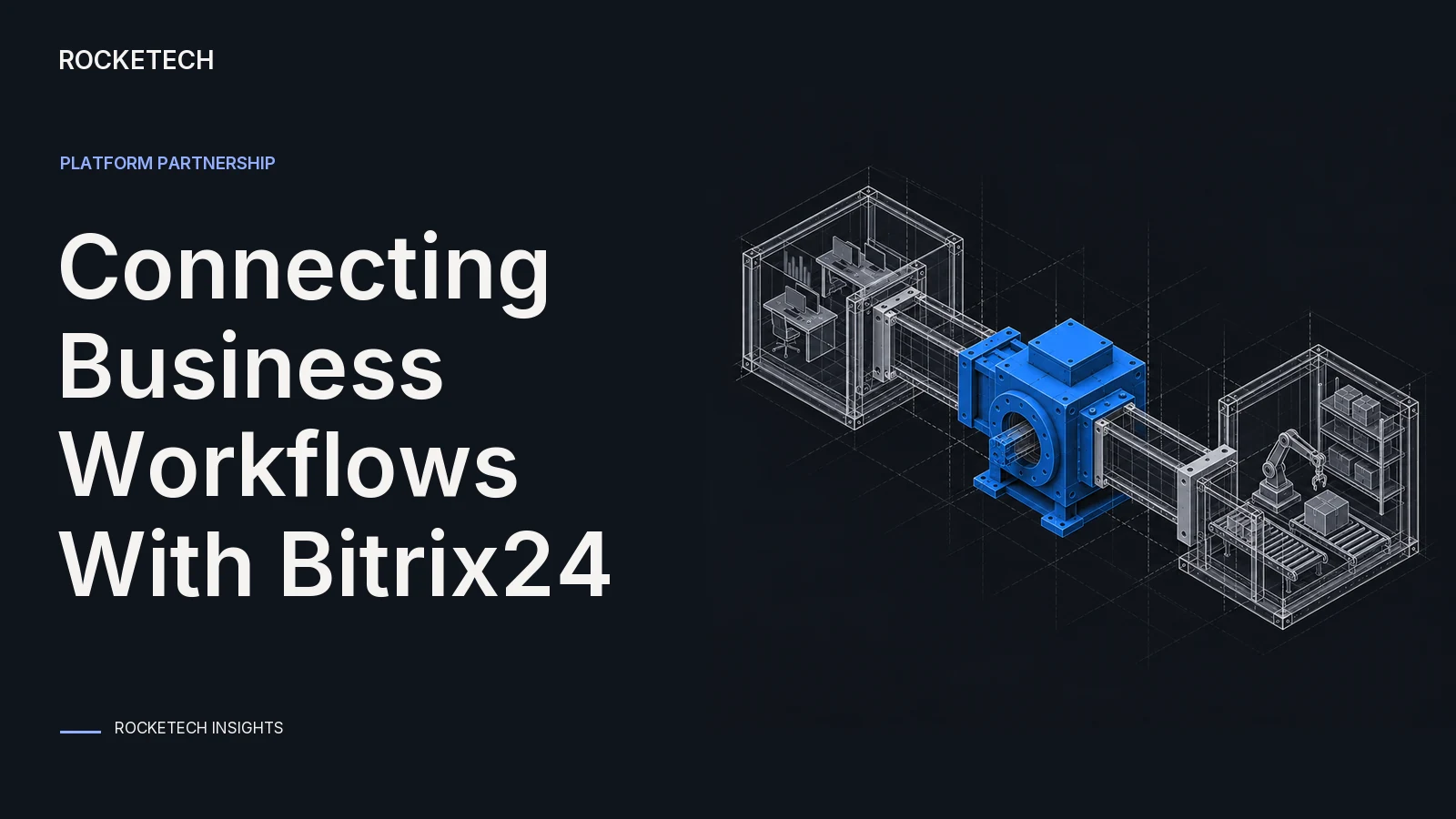 Rocketech Becomes an Official Silver Partner of Bitrix24